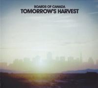 Boards of Canada -<span style=color:#777> 2013</span> - Tomorrow's Harvest