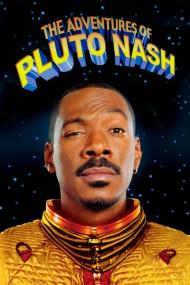 The Adventures of Pluto Nash<span style=color:#777> 2002</span> 720p TUBI WEB-DL AAC 2.0 H.264-PiRaTeS[TGx]