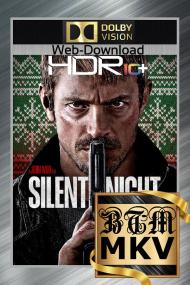 Silent Night<span style=color:#777> 2023</span> 2160p Dolby Vision And HDR10 PLUS DDP5.1 Atmos DV x265 MKV<span style=color:#fc9c6d>-BEN THE</span>