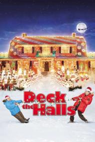 Deck the Halls<span style=color:#777> 2011</span> 1080p ROKU WEB-DL HE-AAC 2.0 H.264-PiRaTeS[TGx]
