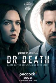 【高清剧集网发布 】死亡医师 第二季[全8集][无字片源] Dr Death S02 1080p Peacock WEB-DL DDP 5.1 H.264-BlackTV