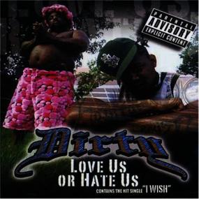Dirty - Love Us or Hate Us <span style=color:#777>(2005)</span> Mp3 320kbps [PMEDIA] ⭐️