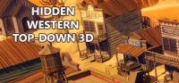 Hidden.Western.Top.Down.3D