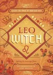 [ CourseWikia com ] Leo Witch - Unlock the Magic of Your Sun Sign (Witch's Sun Sign)