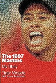 The<span style=color:#777> 1997</span> Masters - My Story