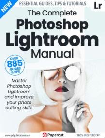 The Complete Photoshop Lightroom Manual - 20th Edition,<span style=color:#777> 2023</span>