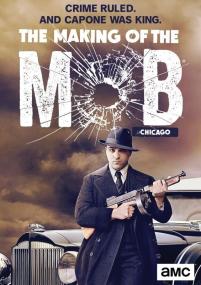 The Making of the Mob Chicago 3of8 Blood Filled Streets 1080p WEB x264 AAC