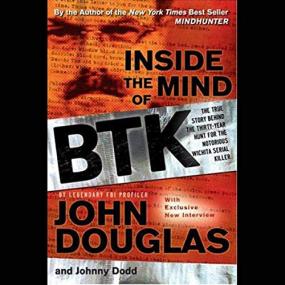 John Douglas -<span style=color:#777> 2020</span> - Inside the Mind of BTK (True Crime)