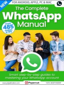 The Complete WhatsApp Manual - 8th Edition,<span style=color:#777> 2023</span>