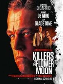 P - Killers Of The Flower Moon <span style=color:#777>(2023)</span> 1080p HQ HDRip - x264 - (DD 5.1 - 640Kbps & AAC) - 3.8GB - MSub