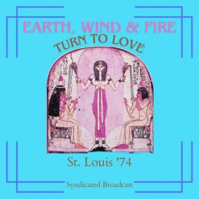 Earth, Wind & Fire - Turn To Love  (Live St Louis '74) <span style=color:#777>(2023)</span> [16Bit-44.1kHz] FLAC [PMEDIA] ⭐️