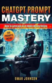[ CourseWikia com ] ChatGPT Prompt Mastery - How To Leverage AI To Make Money Online