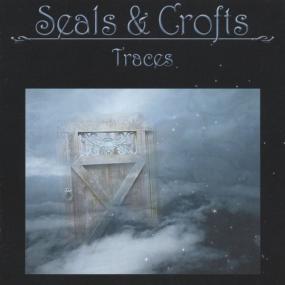 Seals & Crofts - Traces (2004 Pop) [Flac 16-44]