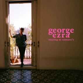 George Ezra - Staying at Tamara's (2018 Pop Rock) [Flac 24-44]