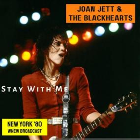 Joan Jett & The Blackhearts - Stay With Me (Live New York '80) <span style=color:#777>(2022)</span> [16Bit-44.1kHz] FLAC [PMEDIA] ⭐️