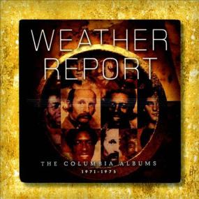 Weather Report - The Columbia Albums<span style=color:#777> 1971</span>-1975 <span style=color:#777>(2012)</span> [7CD] [FLAC]