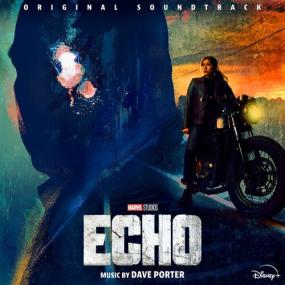 Dave Porter - Echo (Original Soundtrack) <span style=color:#777>(2024)</span> Mp3 320kbps [PMEDIA] ⭐️