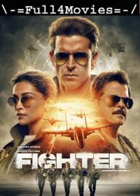 Fighter<span style=color:#777> 2024</span> 480p Pre DVDRip Hindi DD 2 0 x264 Full4Movies