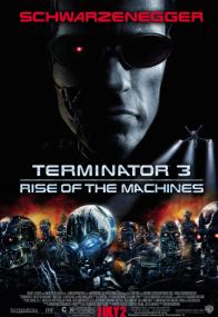Terminator 3- Rise of the Machines<span style=color:#777> 2003</span> 720p