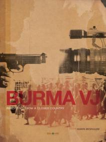 Burma VJ - Reporting from a Closed Country <span style=color:#777>(2008)</span> (EN commentary & subs) 720p 10bit WEBRip x265-budgetbits
