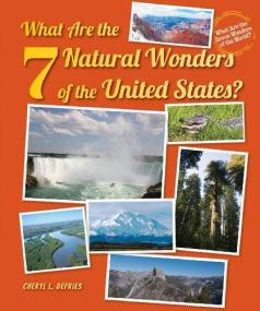 What Are the 7 Natural Wonders of the United States