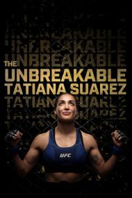 The Unbreakable Tatiana Suarez <span style=color:#777>(2024)</span> [720p] [WEBRip] <span style=color:#fc9c6d>[YTS]</span>
