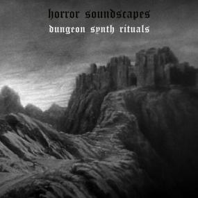 Horror Soundscapes - Dungeon Synth Rituals <span style=color:#777>(2024)</span> Mp3 320kbps [PMEDIA] ⭐️