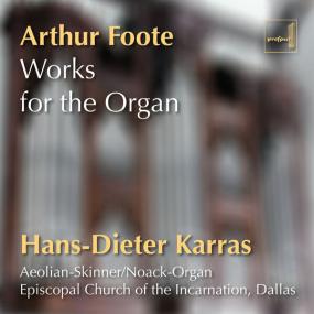 Hans-Dieter Karras - Arthur Foote_ Works for the Organ -<span style=color:#777> 2024</span> - WEB FLAC 16BITS 44 1KHZ-EICHBAUM