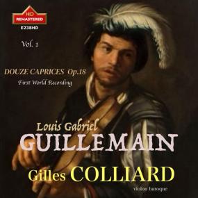 Gilles Colliard - LOUIS GABRIEL GUILLEMAIN, Vol 1  -<span style=color:#777> 2024</span>- [HI-Res] - WEB FLAC 24BIT  192 0khz-EICHBAUM