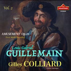 Gilles Colliard - LOUIS GABRIEL GUILLEMAIN, Vol 2  -<span style=color:#777> 2024</span>- [HI-Res] - WEB FLAC 24BIT  192 0khz-EICHBAUM