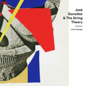 Jose Gonzalez & The String Theory - Live in Europe <span style=color:#777>(2019)</span> [FLAC]