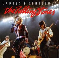 The Rolling Stones - Ladies and Gentlemen (Live) <span style=color:#777>(2017)</span>
