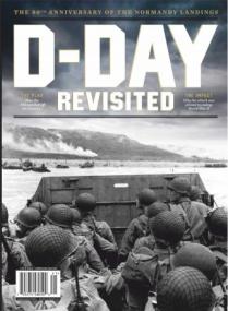 D-Day Revisited - The 80th Anniversary of the Normandy Landings,<span style=color:#777> 2024</span>