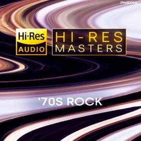 Various Artists - Hi-Res Masters 70's Rock [24Bit-FLAC] [PMEDIA] ⭐️