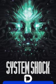 System Shock Remake.(v.1.1.17082).<span style=color:#777>(2023)</span> [Decepticon] RePack