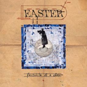 Easter - Facsimile Of A Dream <span style=color:#777>(2024)</span> [16Bit-44.1kHz] FLAC [PMEDIA] ⭐️
