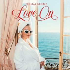 Selena Gomez - Love On <span style=color:#777>(2024)</span> [24Bit-44.1kHz] FLAC [PMEDIA] ⭐️