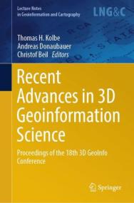 Recent Advances in 3D Geoinformation Science - Proceedings of the 18th 3D GeoInfo Conference