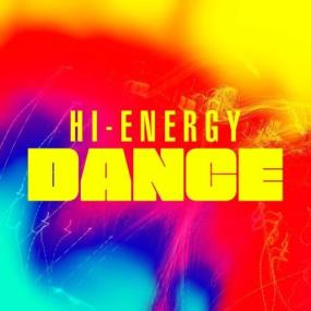 Various Artists - Hi-Energy Dance <span style=color:#777>(2024)</span> Mp3 320kbps [PMEDIA] ⭐️