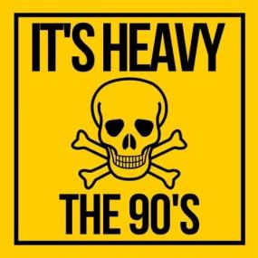 Various Artists - It's Heavy the 90's <span style=color:#777>(2024)</span> Mp3 320kbps [PMEDIA] ⭐️