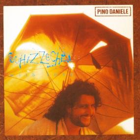 Pino Daniele - Schizzechea with Love (2021 Remaster) (1988 Pop) [Flac 24-96]