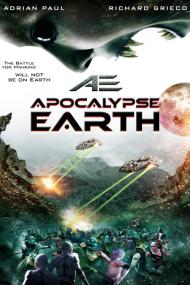 AE Apocalypse Earth <span style=color:#777>(2013)</span> [720p] [BluRay] <span style=color:#fc9c6d>[YTS]</span>