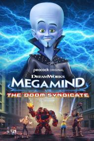 Megamind vs the Doom Syndicate<span style=color:#777> 2024</span> 720p PCOK WEBRip 800MB x264<span style=color:#fc9c6d>-GalaxyRG[TGx]</span>