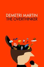 Demetri Martin The Overthinker <span style=color:#777>(2018)</span> [720p] [WEBRip] <span style=color:#fc9c6d>[YTS]</span>