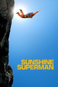Sunshine Superman <span style=color:#777>(2014)</span> [1080p] [BluRay] [5.1] <span style=color:#fc9c6d>[YTS]</span>