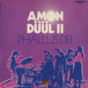 Amon Düül II - Phallus Dei <span style=color:#777>(1972)</span> LP FLAC 24BIT  96 0khz-EICHBAUM