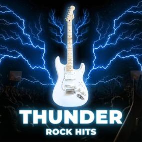 Various Artists - THUNDER – ROCK HITS <span style=color:#777>(2024)</span> Mp3 320kbps [PMEDIA] ⭐️