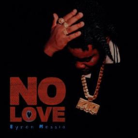 Byron Messia - No Love <span style=color:#777>(2023)</span> Mp3 320kbps [PMEDIA] ⭐️