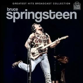 Bruce Springsteen - Greatest Hits Broadcast Collection (1973 -<span style=color:#777> 1978</span>) (Live) -<span style=color:#777> 2024</span> - WEB FLAC 16BITS 44 1KHZ-EICHBAUM