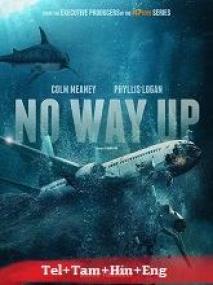 G - No Way Up <span style=color:#777>(2024)</span> 720p HQ HDRip - Org Auds [Tel + Tam + Hin + Eng]